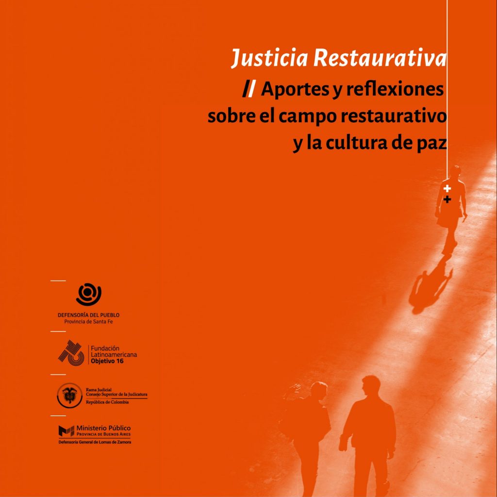 Justicia Restaurativa. Aportes Y Reflexiones Sobre El Campo ...