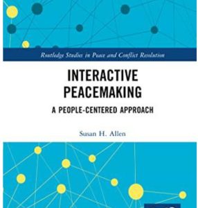 Interactive Peacemaking. A people-centered approach