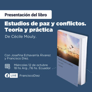 Presentación del libro «Estudios de paz y conflictos. Teoría y práctica»