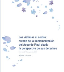 Las víctimas al centro: estado de la implementación del Acuerdo Final desde la perspectiva de sus derechos