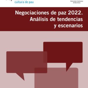 Negociaciones de paz 2022. Análisis de tendencias y escenarios